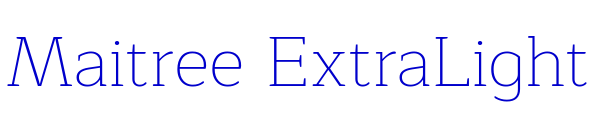 Maitree ExtraLight font